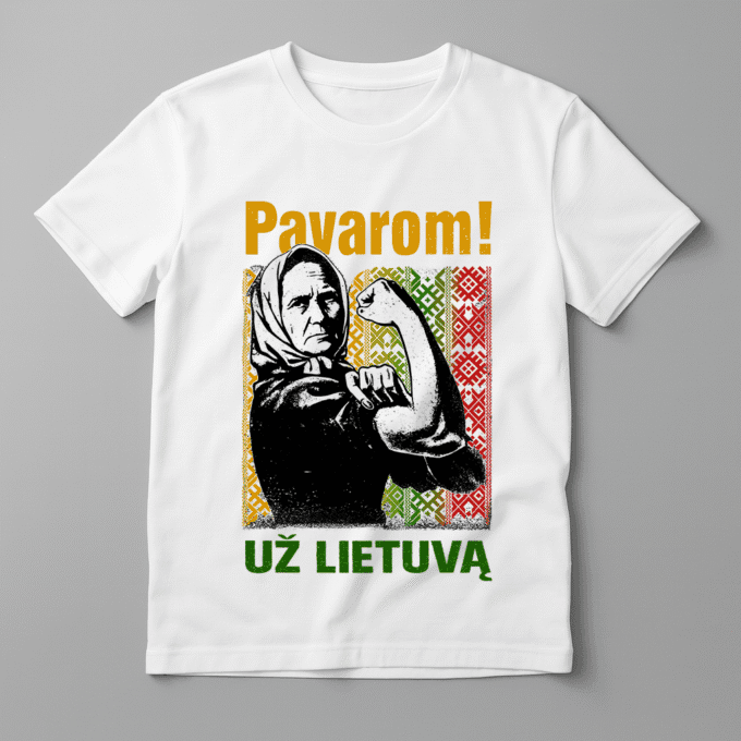 Balti marškinėliai su užrašu Lietuva „Pavarom!“ – Žemaitė dizainas, flatlay vaizdas